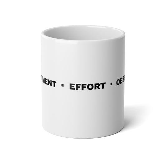 20oz Jumbo Mug — Commitment • Effort • Obsession Motivational Coffee Cup