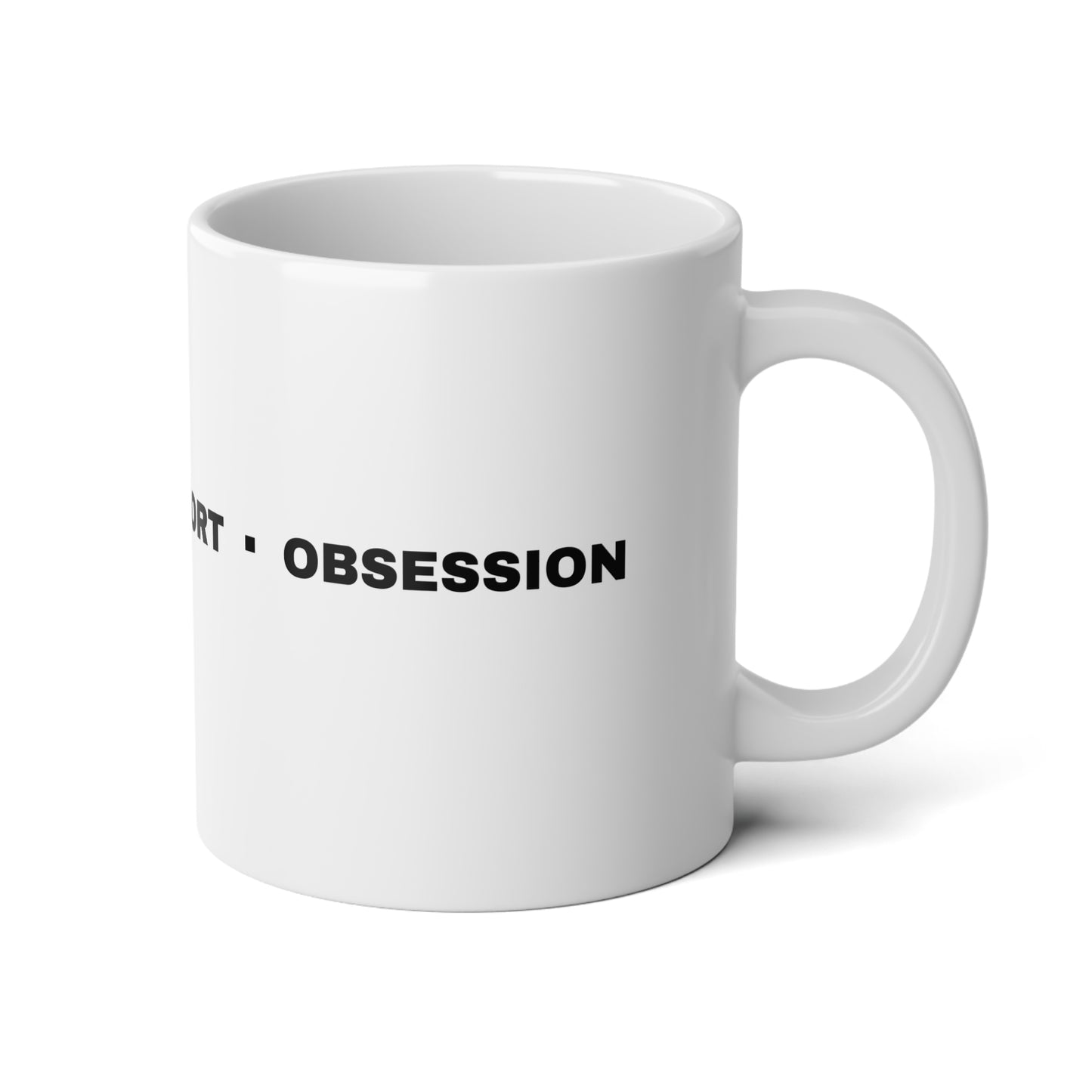 20oz Jumbo Mug — Commitment • Effort • Obsession Motivational Coffee Cup